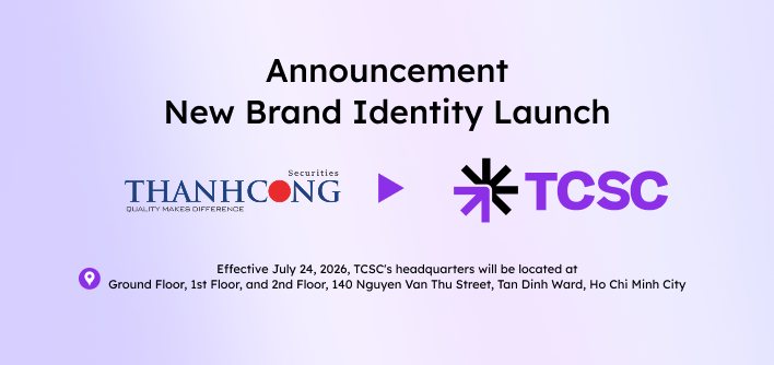 THANHCONG SECURITIES COMPANY  (TCSC) UNVEILS NEW BRAND IDENTITY AND FORMS STRATEGIC PARTNERSHIP WITH HITHINK TO BUILD AN AI-FIRST INVESTMENT ECOSYSTEM